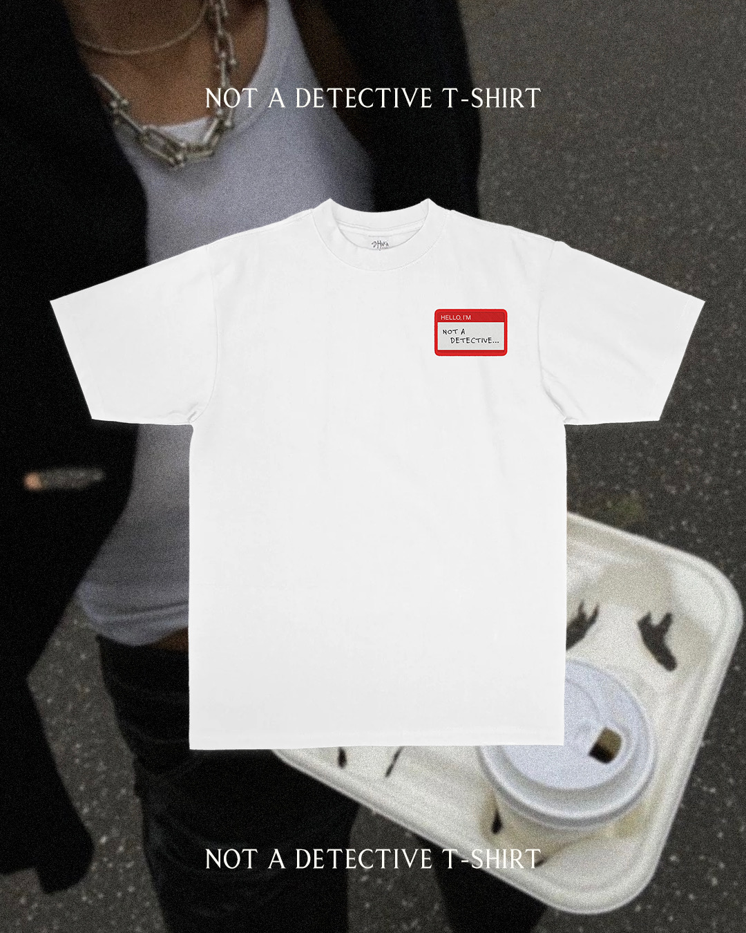 Not A Detective Patch Tee