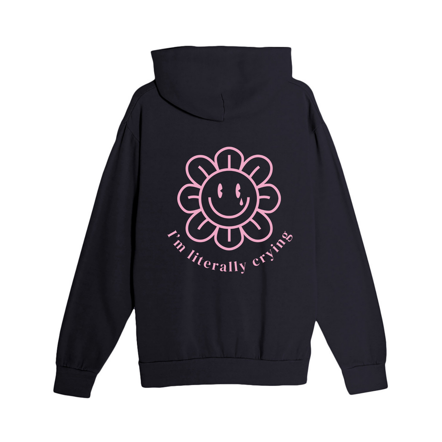 LITERALLY CRYING SINGLE COLOR HOODIE